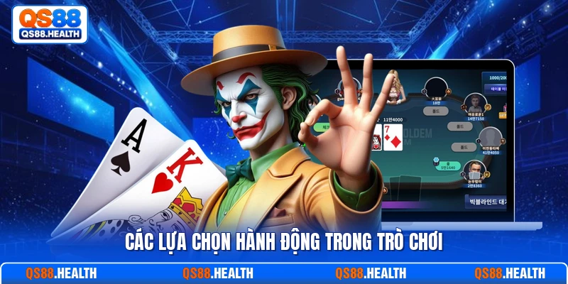 Các lựa chọn hành động trong trò chơi