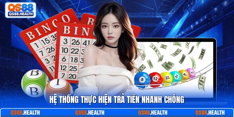 Hệ thống thực hiện trả tiền nhanh chóng