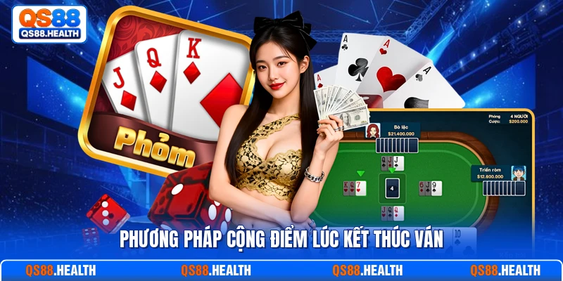 Phương pháp cộng điểm lúc kết thúc ván