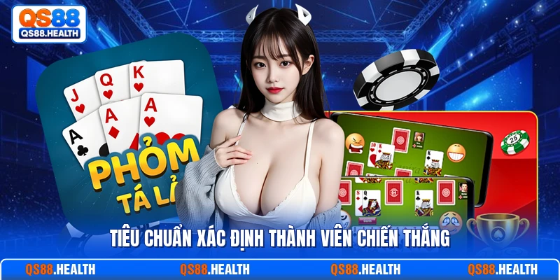 Tiêu chuẩn xác định thành viên chiến thắng