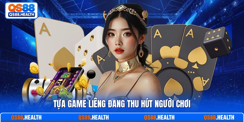Tựa game liêng đang thu hút người chơi